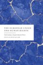 Cecilia Rizcallah: The European Union and Human Rights, Buch