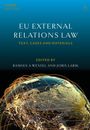 "Third Edition. EU External Relations Law. Text, Cases and Materials. Edited by Ramses A Wessel and Joris Larik." Globus mit Netzwerk.