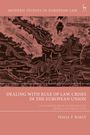 Niels F Kirst: Dealing with Rule of Law Crises in the European Union, Buch