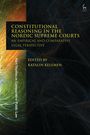 Constitutional Reasoning in the Nordic Supreme Courts, Buch