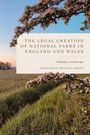Cover-Text: „The Legal Creation of National Parks in England and Wales“. Landschaft mit blühenden Zweigen.