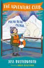 Jess Butterworth: The Adventure Club: Polar Bear Patrol, Buch