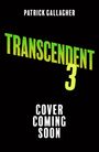 Patrick Gallagher: Transcendent: Forgotten Earth (Book 3), Buch