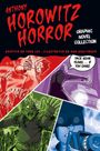 "Anthony Horowitz Horror Graphic Novel Collection. Adapted by Tony Lee. Illustrated by Dan Boultwood. Face your fears... if you dare!" 

Comicstil. Vier Szenen: Hände und Geräte.