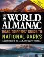 World Almanac: The World Almanac Road Trippers' Guide to National Parks: 5,001 Things to Do, Learn, and See for Yourself, Buch