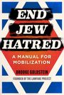 Texte: "End Jew Hatred", "A Manual for Mobilization", "Brooke Goldstein", "Founder of the Lawfare Project".  
Rot-blaues grafisches Design.