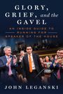John Leganski: Glory, Grief, and the Gavel, Buch