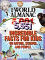 Almanac Kids, World: The World Almanac 5,001 Incredible Facts for Kids on Nature, Science, and People, Buch
