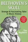 "Beethoven's Skull" von Tim Rayborn; oben grün mit Schädelgrafik, darunter Portrait Beethoven.