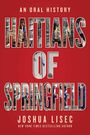 Joshua Lisec: Haitians of Springfield, Buch