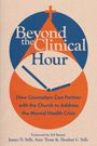 James N Sells: Beyond the Clinical Hour, Buch