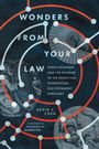 Kevin S. Chen: Wonders from Your Law, Buch