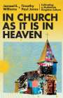 Jamaal E Williams: In Church as It Is in Heaven, Buch