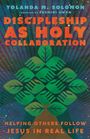 Yolanda Solomon: Discipleship as Holy Collaboration, Buch