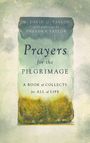 W David O Taylor: Prayers for the Pilgrimage, Buch