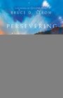 Bruce D Strom: Persevering Power, Buch