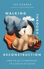 Ian Harber: Walking Through Deconstruction, Buch
