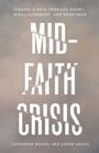 Catherine McNiel: Mid-Faith Crisis, Buch