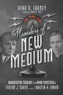 Kirk D Farney: Ministers of a New Medium, Buch