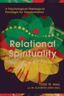 Todd W. Hall: Relational Spirituality, Buch