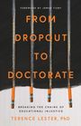 Terence Lester: From Dropout to Doctorate, Buch