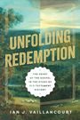 „Unfolding Redemption: The Heart of the Gospel in the Story of Old Testament History“ von Ian J. Vaillancourt. Illustration: Landschaft.