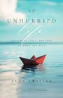 Alan Fadling: An Unhurried Life, Buch