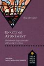 Roy McDaniel: Enacting Atonement, Buch