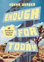 "Donna Barber: Enough for Today. 40 Reflections for Surviving the Wilderness." Stadt-Szenerie mit Wüste und Bäumen.
