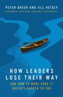 Peter Greer: How Leaders Lose Their Way, Buch