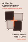 "Authentic Communication: Christian Speech Engaging Culture." Autoren: Tim Muehlhoff & Todd V. Lewis. Zweite Auflage. Illustrationen von vier Sprechblasen und einem Kreuz in der Mitte.