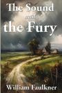 William Faulkner: The Sound and the Fury, Buch