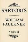 William Faulker: Sartoris, Buch