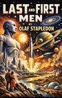 „Last and First Men“ von Olaf Stapledon. Eine retro-futuristische Illustration mit Rakete, Planeten und Menschen, die staunen.