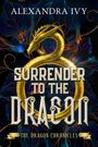 Alexandra Ivy: Surrender to the Dragon, Buch