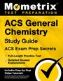 : Acs General Chemistry Study Guide - Acs Exam Prep Secrets, Full-Length Practice Test, Detailed Answer Explanations, Buch
