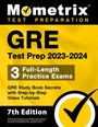 : GRE Test Prep 2023-2024 - 3 Full-Length Practice Exams, GRE Study Book Secrets with Step-By-Step Video Tutorials, Buch