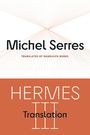 Michel Serres: Hermes III Volume 78, Buch