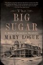 Mary Logue: The Big Sugar, Buch