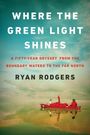 Ryan Rodgers: Where the Green Light Shines, Buch