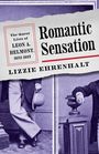 Textausschnitt: "The Queer Lives of LEON A. BELMONT, 1853–1927," "Romantic Sensation," "LIZZIE EHRENHALT." Vintage-Fotos von elegant gekleideten Personen.