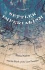 "Jessica Arnett: Settler Imperialism. Alaska Natives and the Myth of the Last Frontier." Karte des nördlichen Polargebiets.