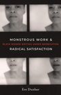 Eve Dunbar: Monstrous Work and Radical Satisfaction, Buch