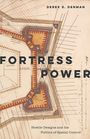 Derek S. Denman: Fortress Power, Buch