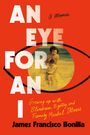 James Francisco Bonilla: An Eye for an I, Buch