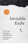 Kimberley Kinder: Invisible Exile, Buch