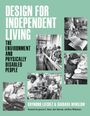 Texte: "DESIGN FOR INDEPENDENT LIVING", "THE ENVIRONMENT AND PHYSICALLY DISABLED PEOPLE", Autoren: Raymond Lifchez & Barbara Winslow. Schwarz-weiß Fotos von Menschen in Rollstühlen und Aktivitäten.