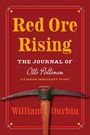 William Durbin: Red Ore Rising, Buch