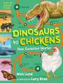 Nick Lund: Dinosaurs to Chickens, Buch