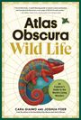 Cara Giaimo: Atlas Obscura: Wild Life, Buch